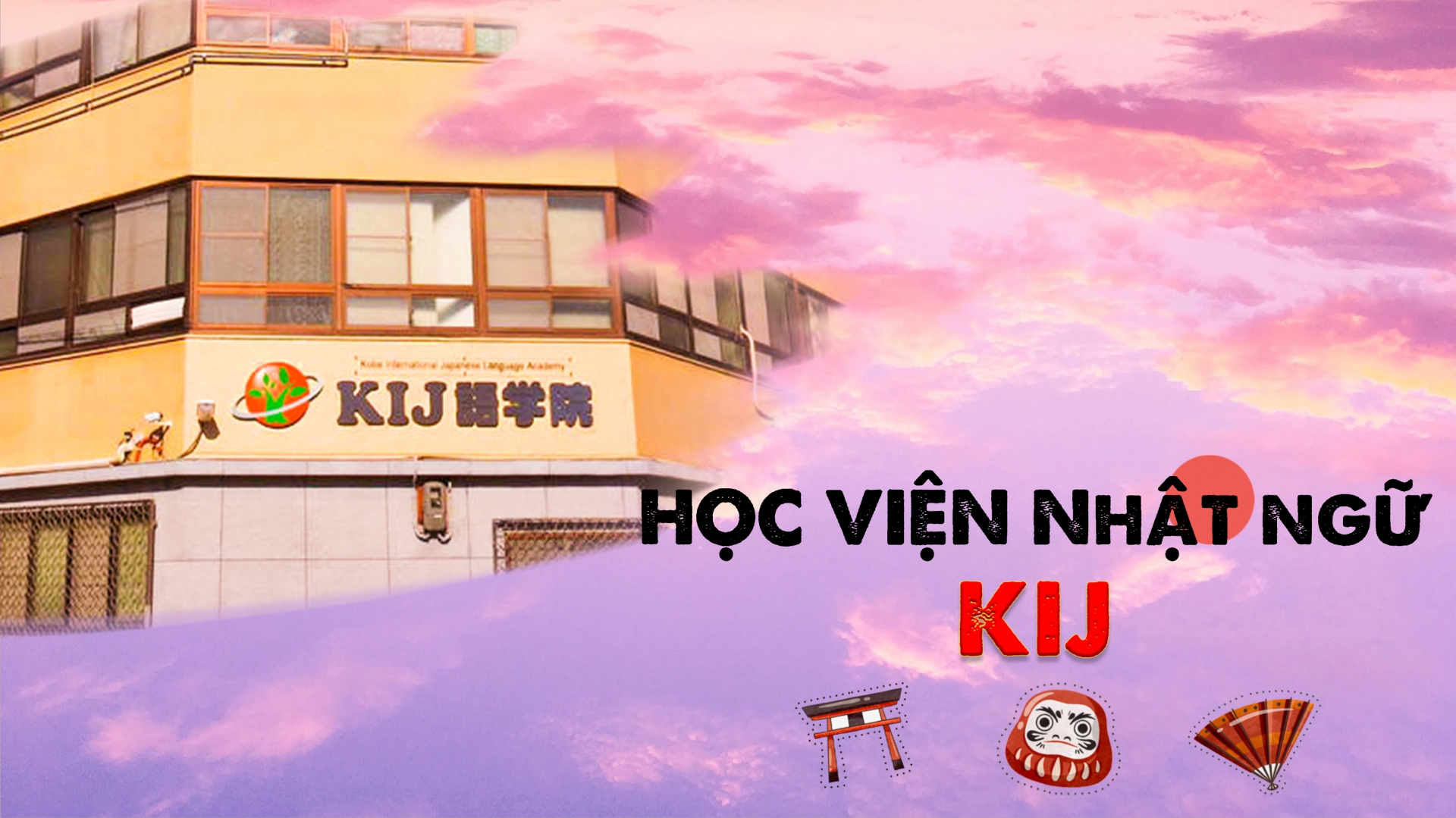 Học viện Nhật ngữ KIJ